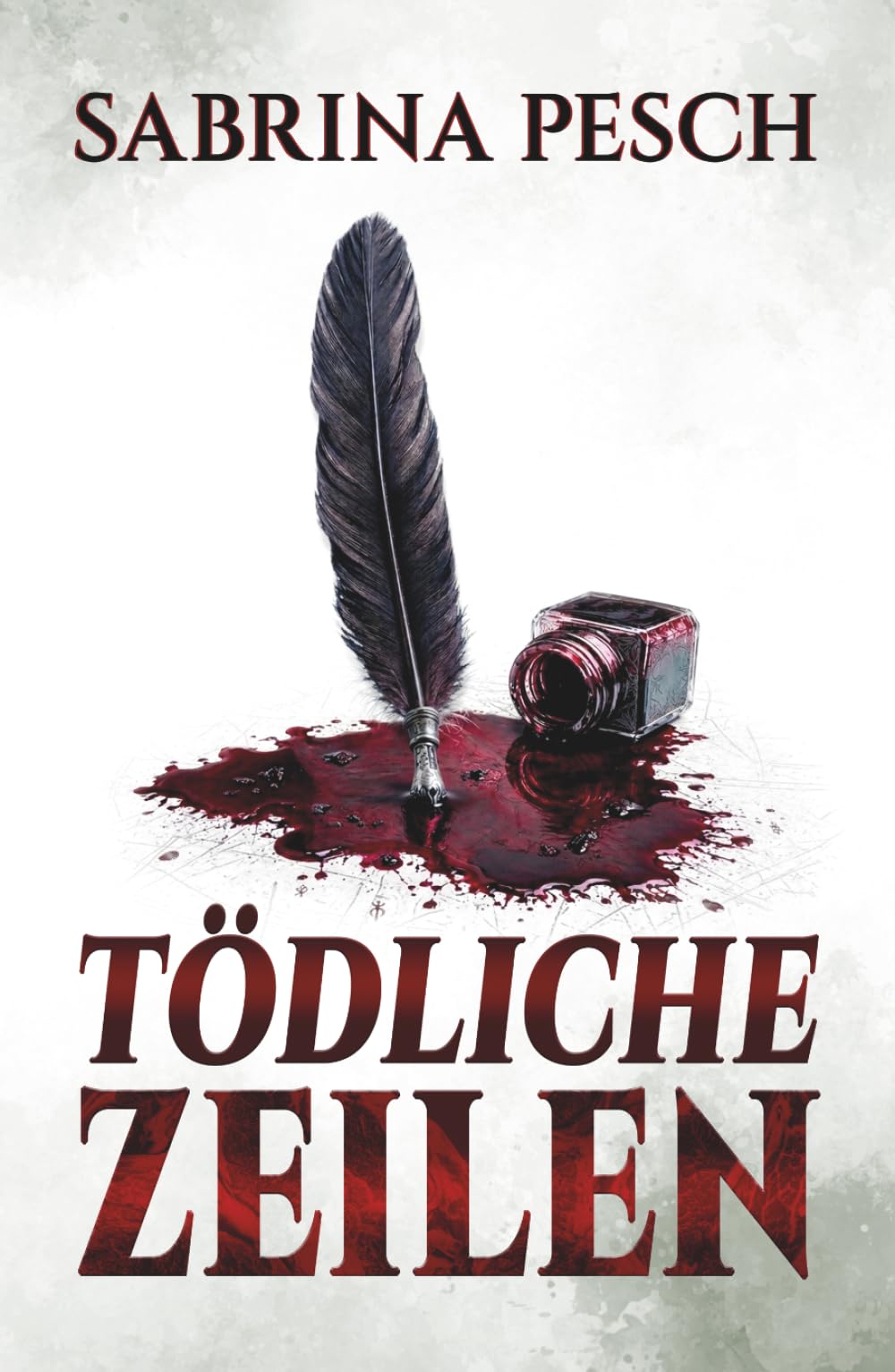 Tödliche Zeilen: Meinen Worten sollst du folgen (Kessler & Wagner)