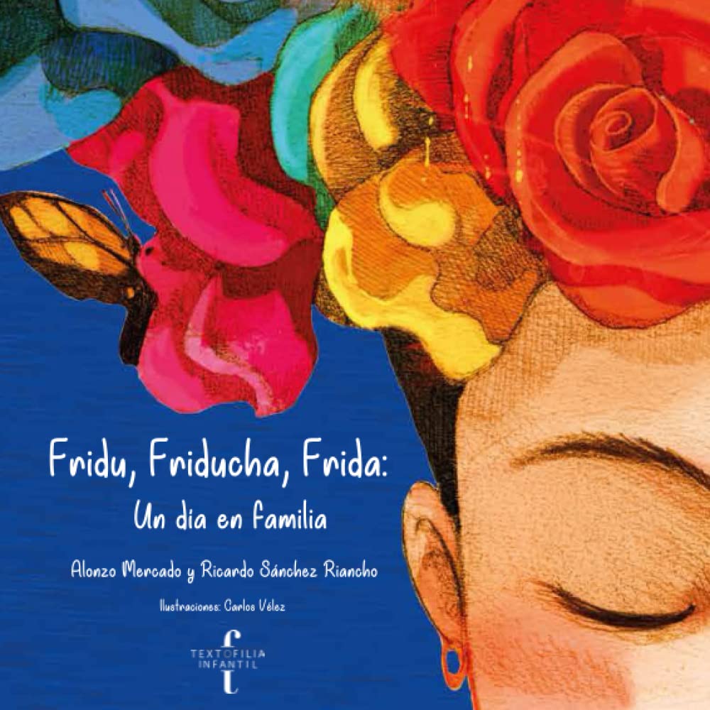 Fridu, Friducha, Frida: Un día en familia