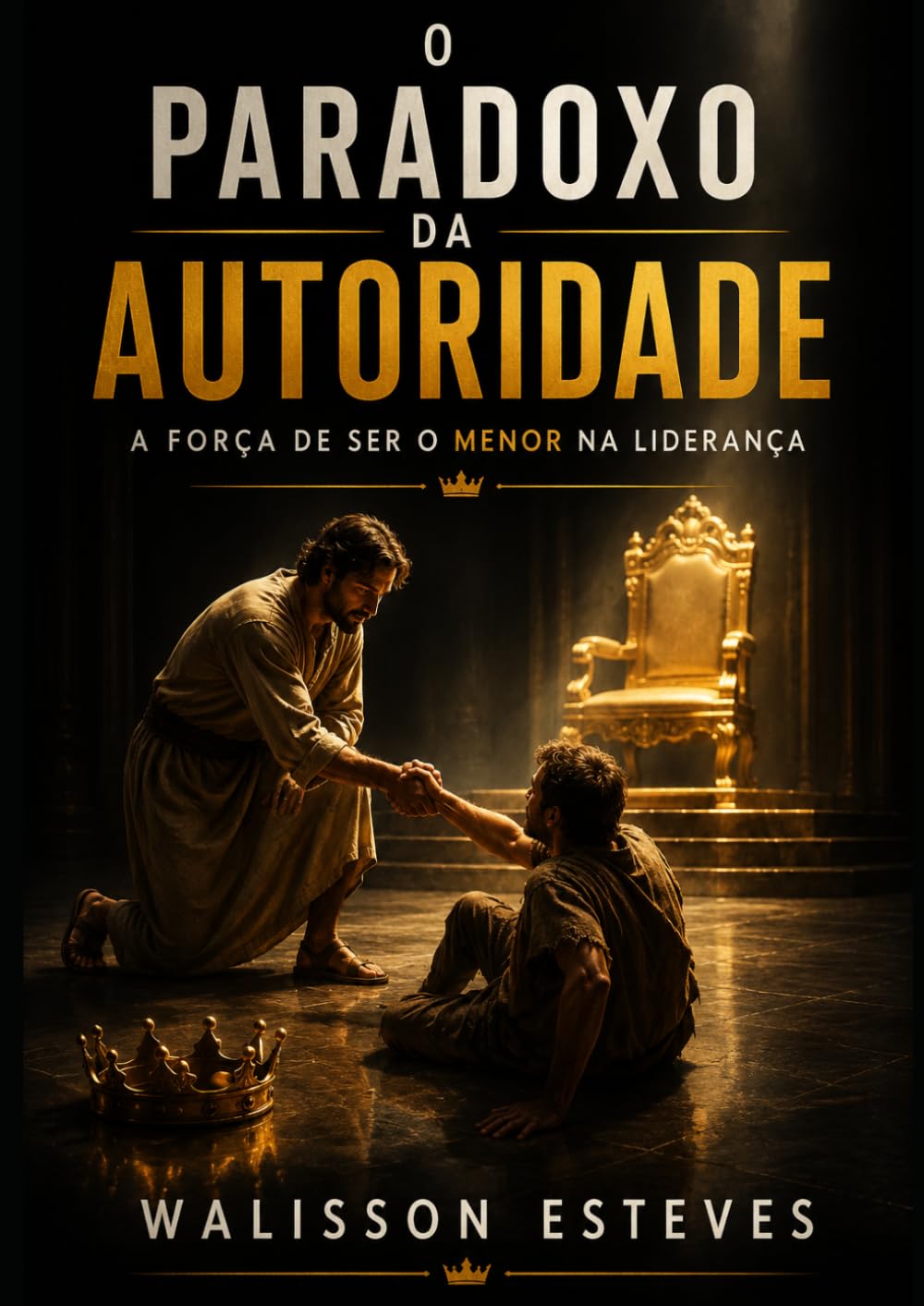 O Paradoxo da Autoridade: A Força de Ser o Menor na Liderança