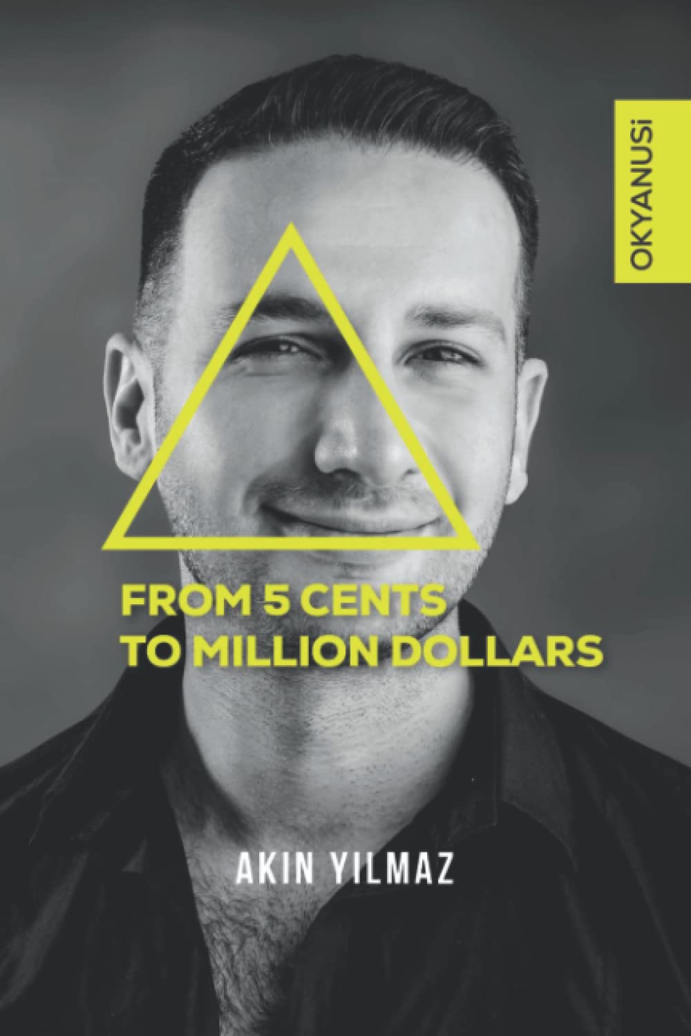 FROM 5 CENTS TO MILLION DOLLARS