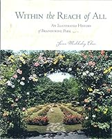 Within the Reach of All - An Illustrated History of Brandywine Park 0977425207 Book Cover