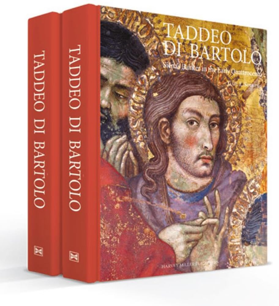 Taddeo di Bartolo English; Italian; Latin: Siena's Painter in the Early Quattrocento: 2 (Studies in Medieval and Early Renaissance Art History, 999012)