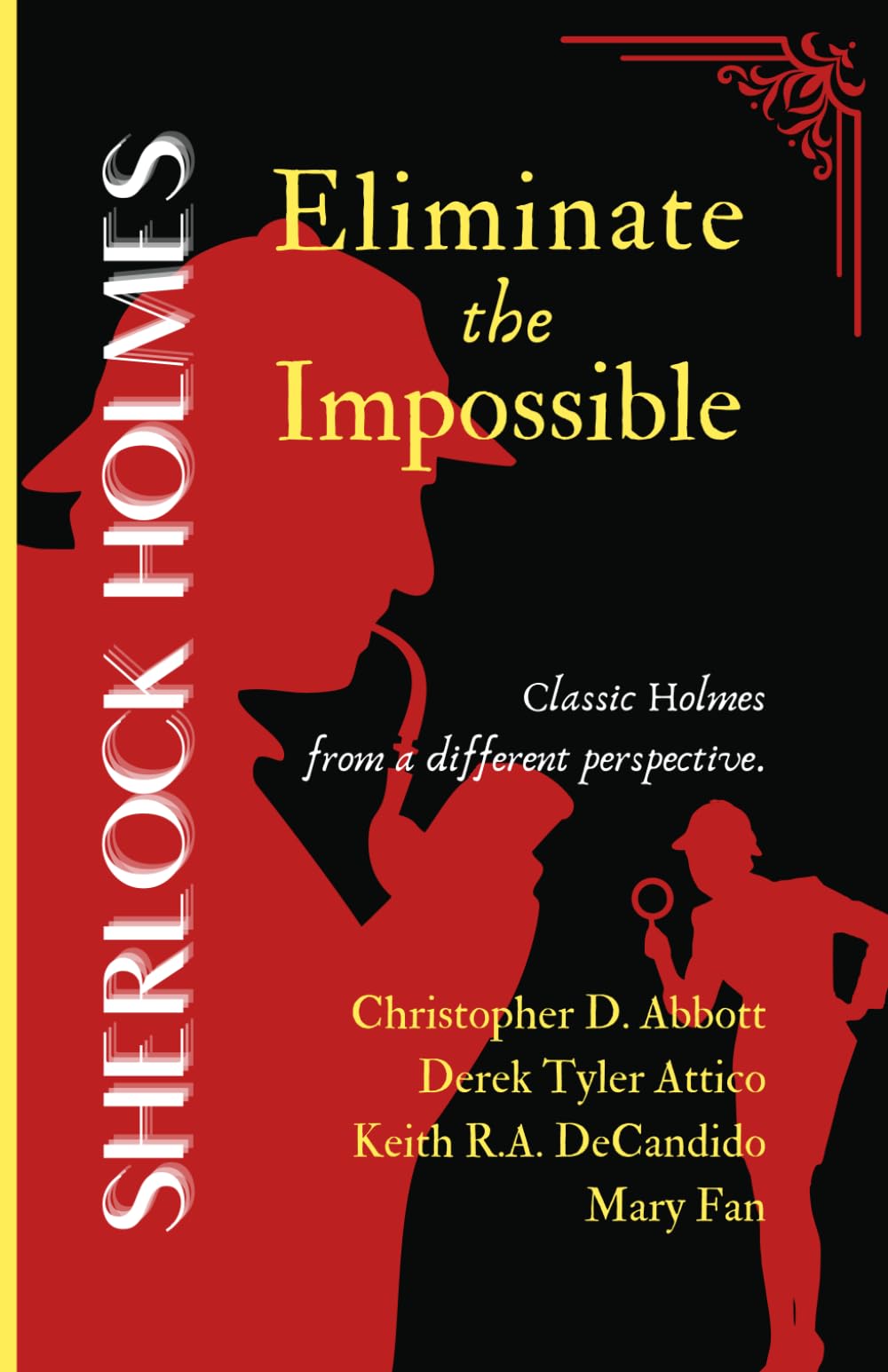 SHERLOCK HOLMES Eliminate the Impossible (The Watson Chronicles)