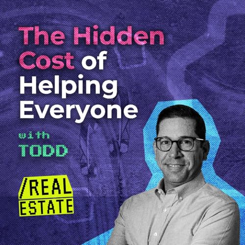 『The Hidden Cost of Helping Everyone with Todd Tramonte』のカバーアート