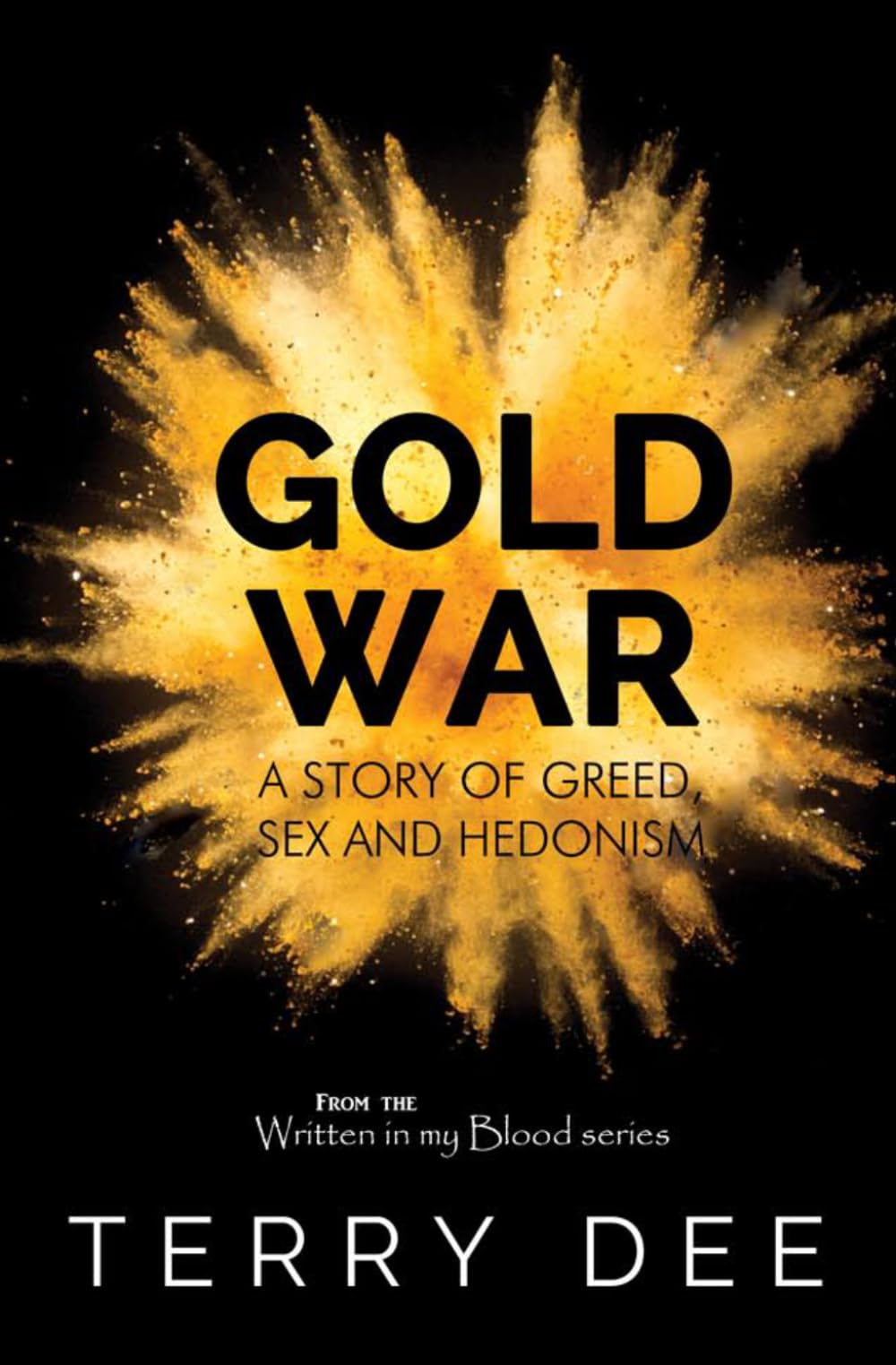 Gold War: Gold (Written in my Blood)