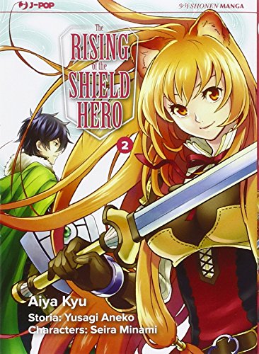 The rising of the shield hero: 2 The rising of the shield hero: 2
