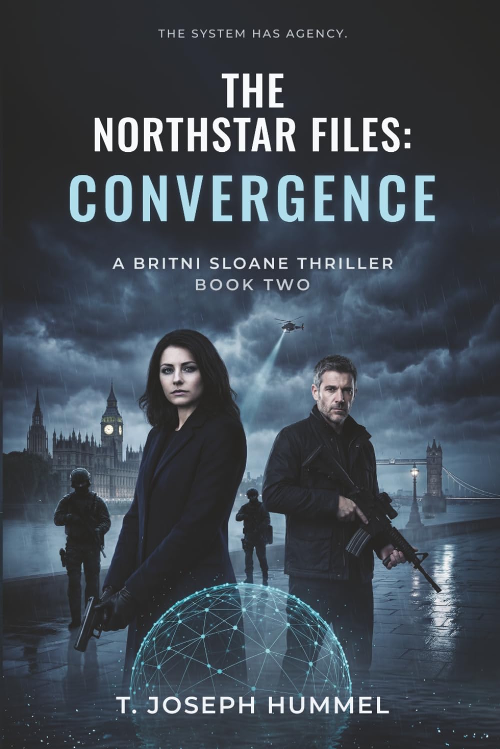 The Northstar Files: Convergence: A Britni Sloane Thriller Book Two