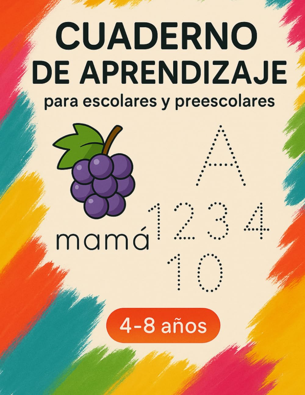 Cuaderno de aprendizaje para preescolares y escolares: Desarrollo de la escritura y motricidad fina para preescolares