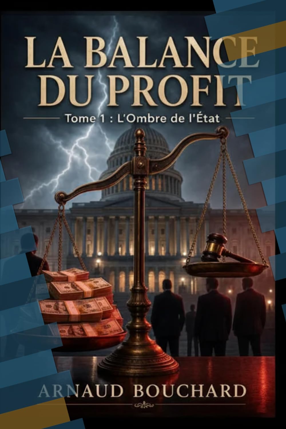 LA BALANCE DU PROFIT: L'OMBRE DE L'ETAT (Justice point zéro)