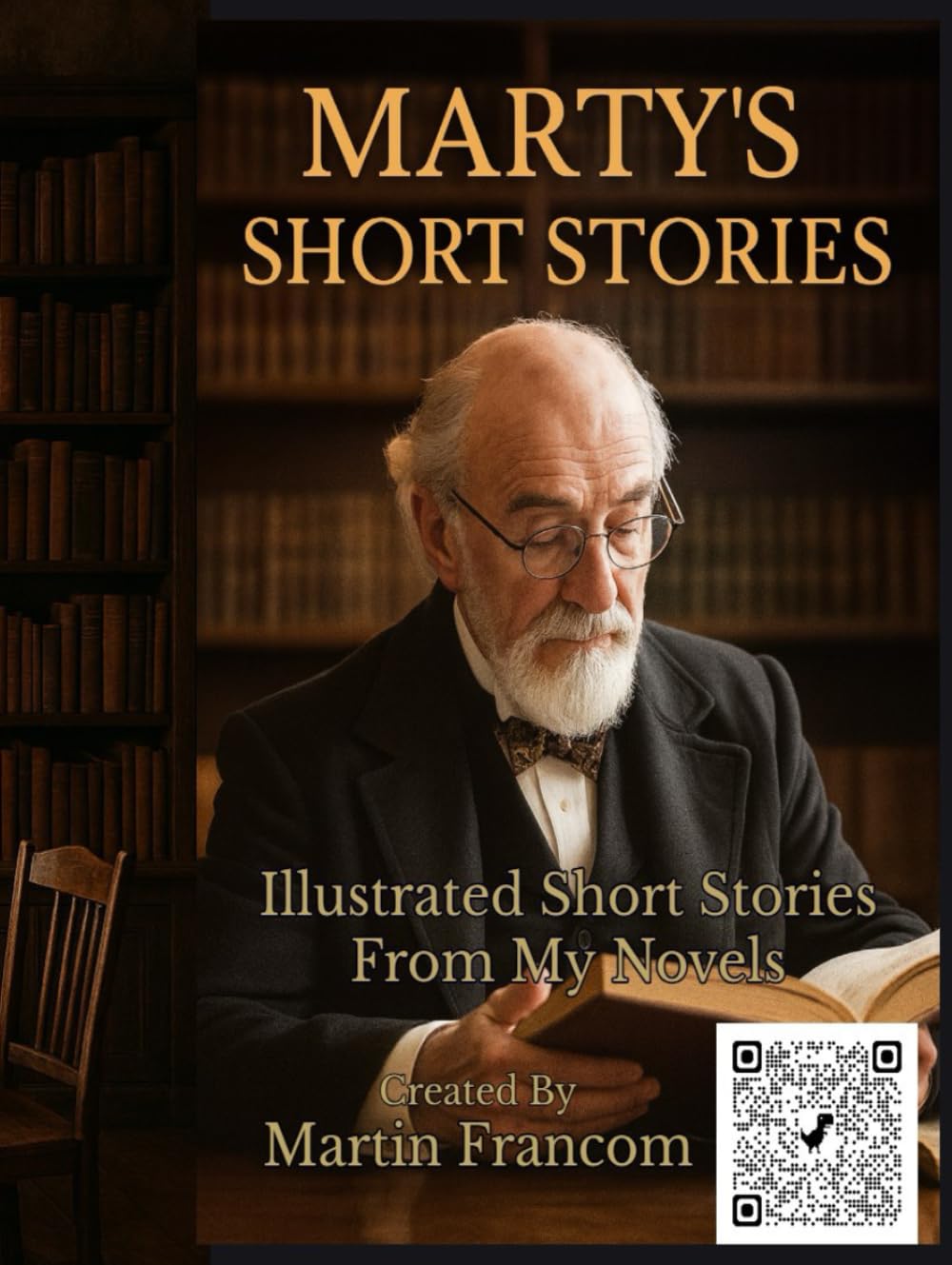 Marty's Short Stories: Illustrated Short Stories From My Novels