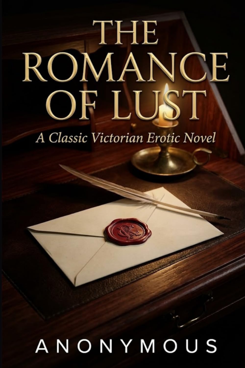 The Romance of Lust: A Classic Victorian Erotic Novel