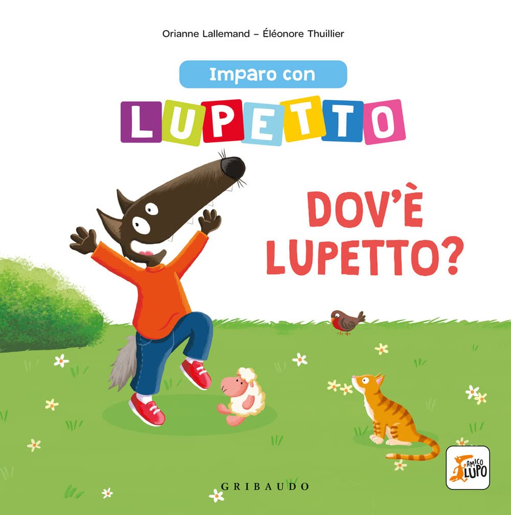 Imparo Con Lupetto. Dov'è Lupetto? Amico Lupo. Ediz. A Colori - 4