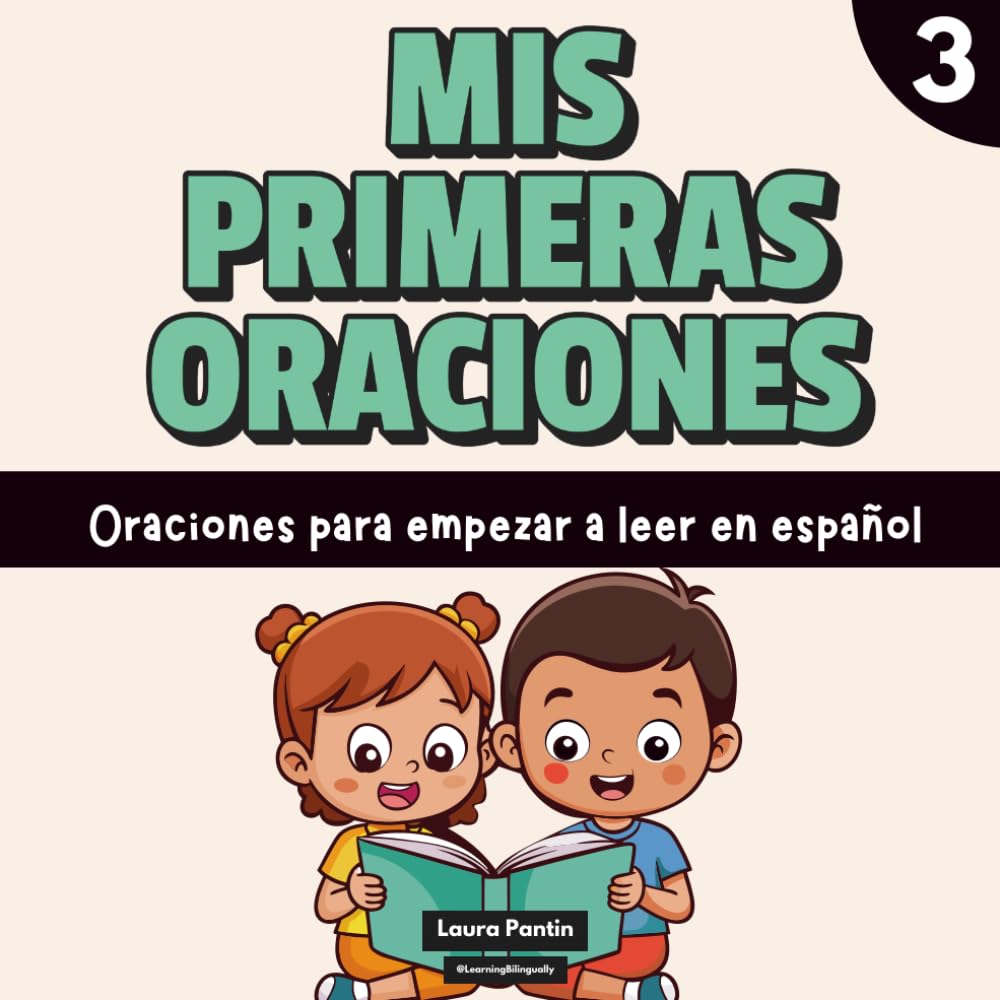 Mis primeras oraciones #3: Oraciones para empezar a leer en español