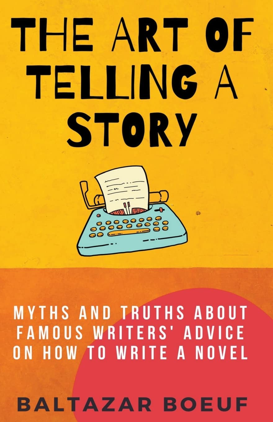 The Art of Telling a Story: 2 (Creative Writing Toolbox)