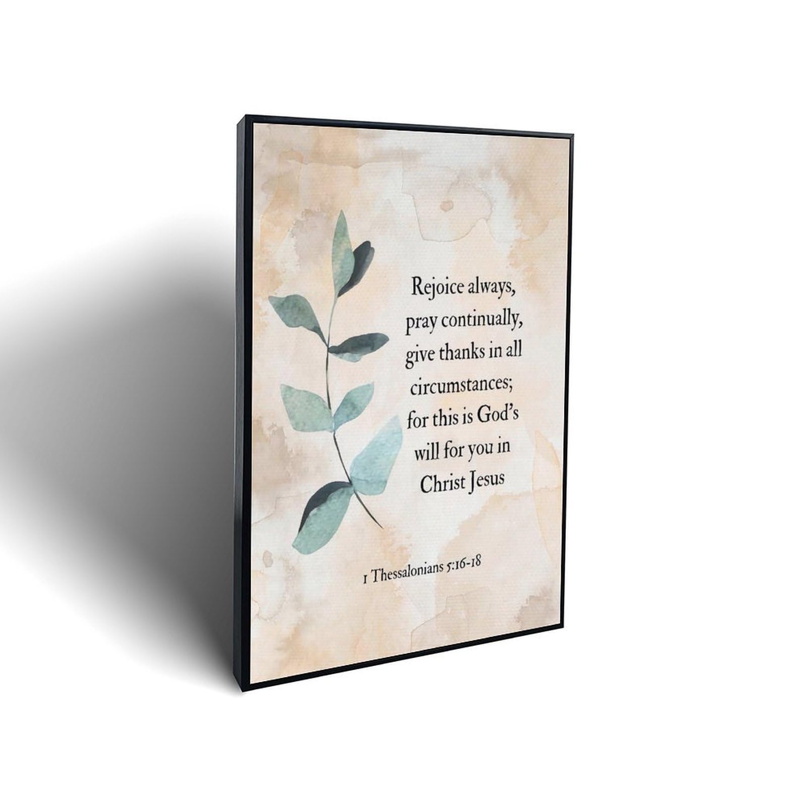 Rejoice Always, Pray Continually, Give Thanks Framed Canvas Wall Art