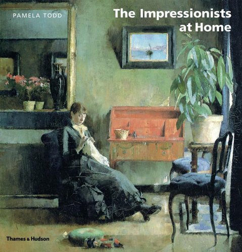 The Impressionists at Home      Hardcover – Bargain Price, October 31, 2005