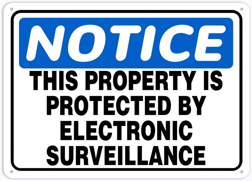 8"x12" Aluminum Metal Sign - Notice Safety Sign This Property Protected By Electronic Surveillance (English) - For Garage, Parking, Yard