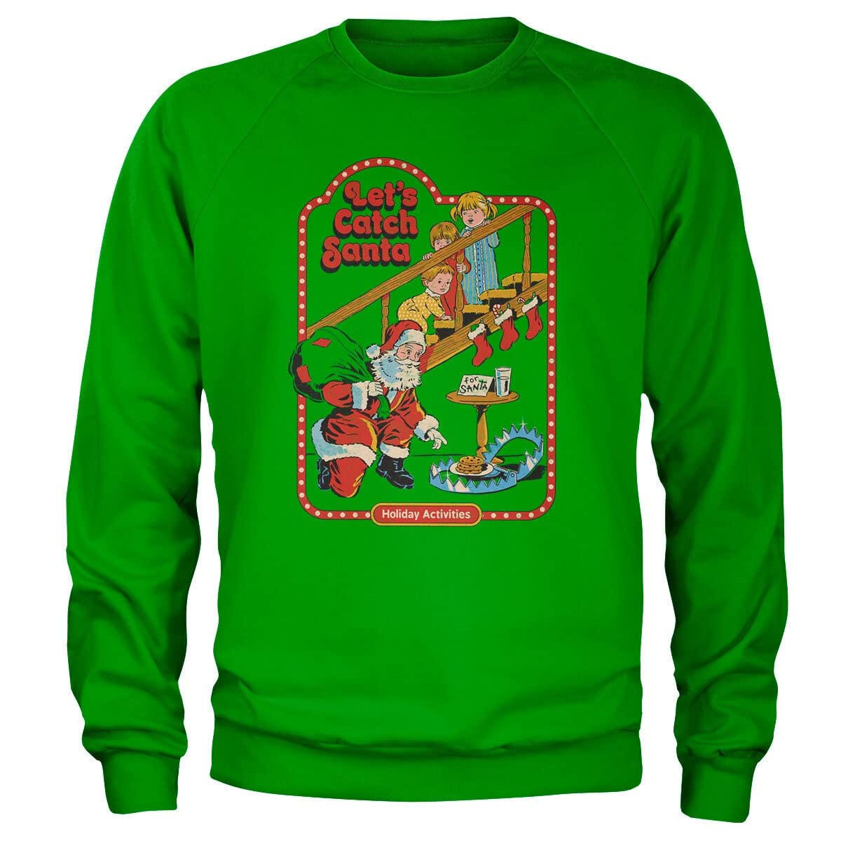 Steven RhodesOfficially Licensed Let's Catch Santa Sweatshirt