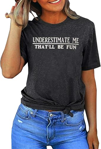T Shirts Funny with Saying Tees Tops 