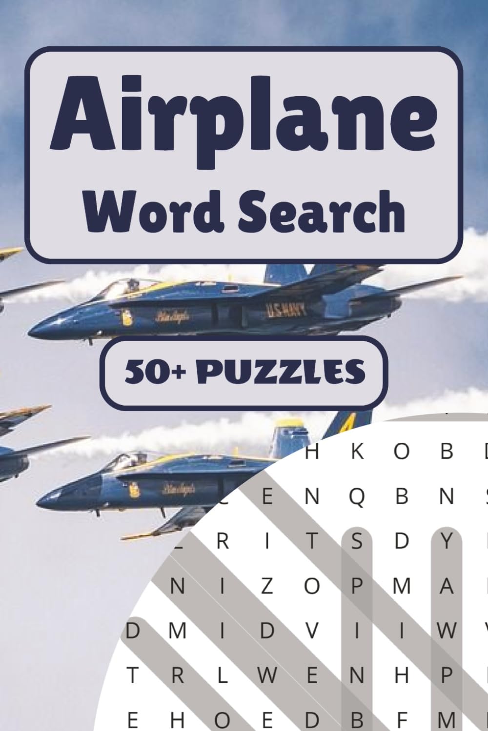 Airplane Word Search Puzzle Book: Word Find Puzzles with Easy-to-Read Print about Airplanes, Airports, Cockpits and More | 50+ Puzzles … Gift for Vacations, Holidays and Leisure Times