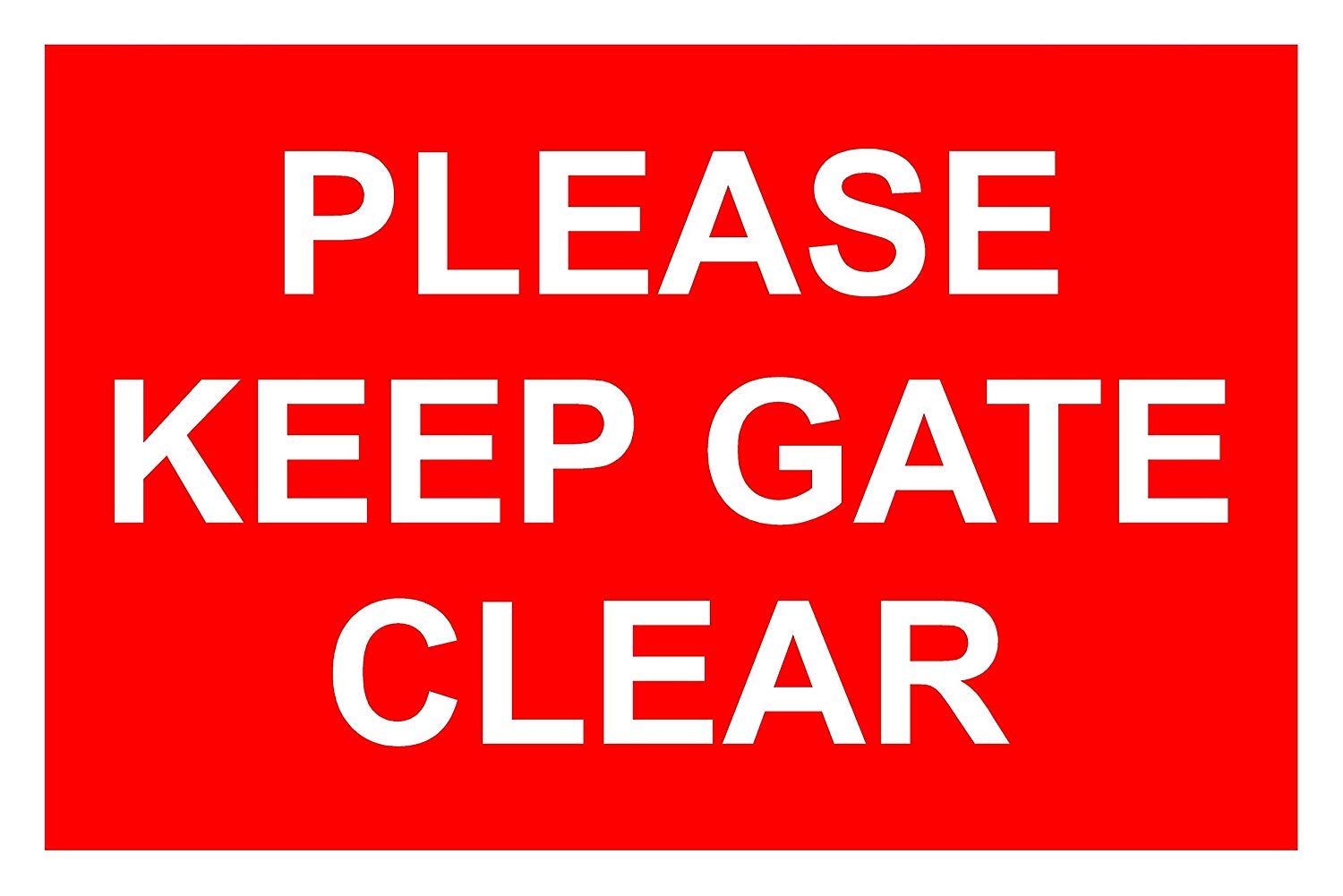 Please Keep Gate Clear Aluminium Composite Sign 200mm x 135mm x 3mm Thick Red/White.