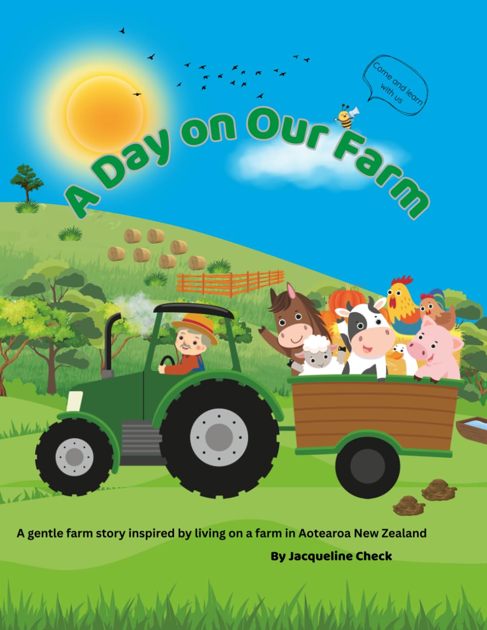 A Day on Our Farm: A gentle farm story inspired by living on a farm in Aotearoa New Zealand