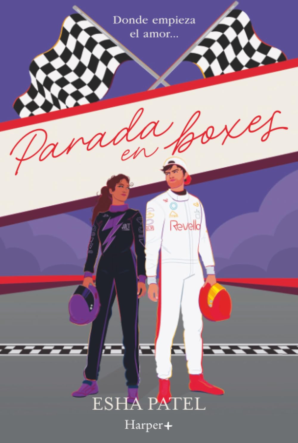 Parada en boxes: donde empieza el amor: Un romance de F1 enemies-to lovers que te hará perder el sentido