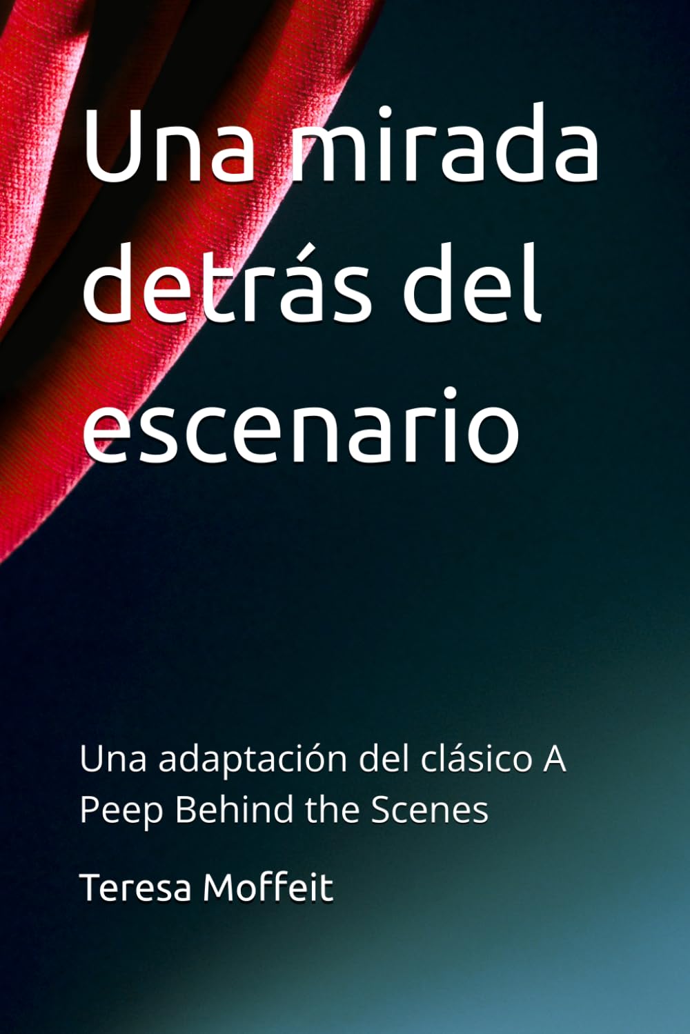 Una mirada detrás del escenario: Una adaptación del clásico A Peep Behind the Scenes