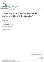 Gasoline Price Increases: Federal and State Authority to Limit “Price Gouging”
