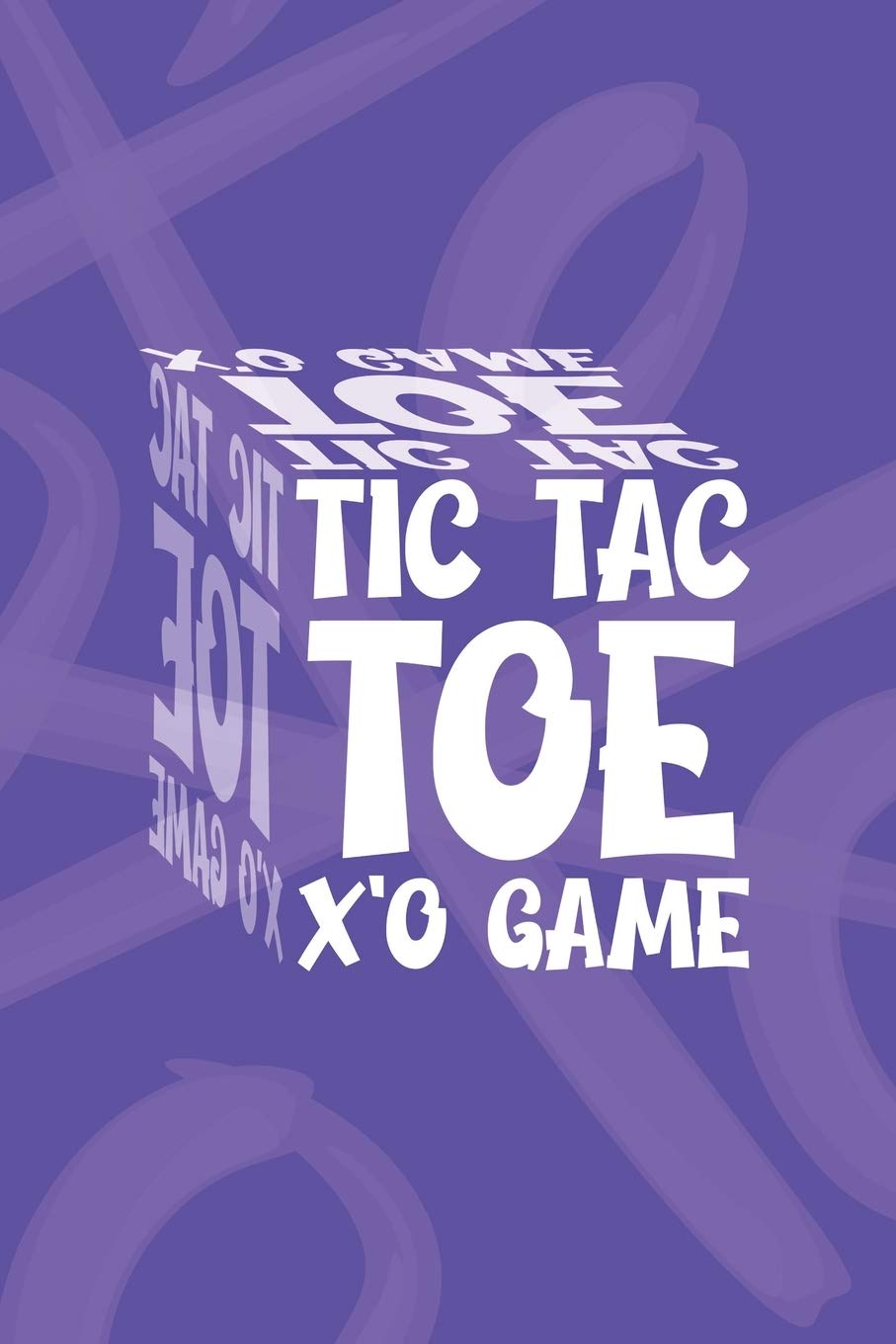 Tic Tac Toe X'O Game: Purple 6" x 9" X'O Tic-Tac-Toe Game book with 130 Pages