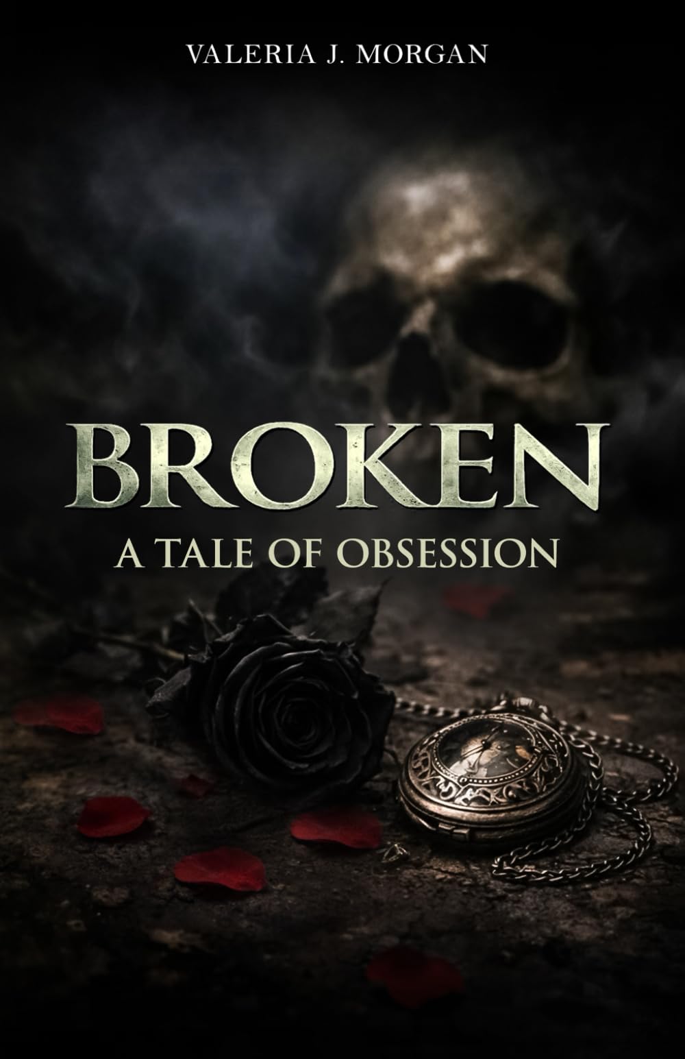 Broken: A Tale of Obsession - ENGLISH EDITION