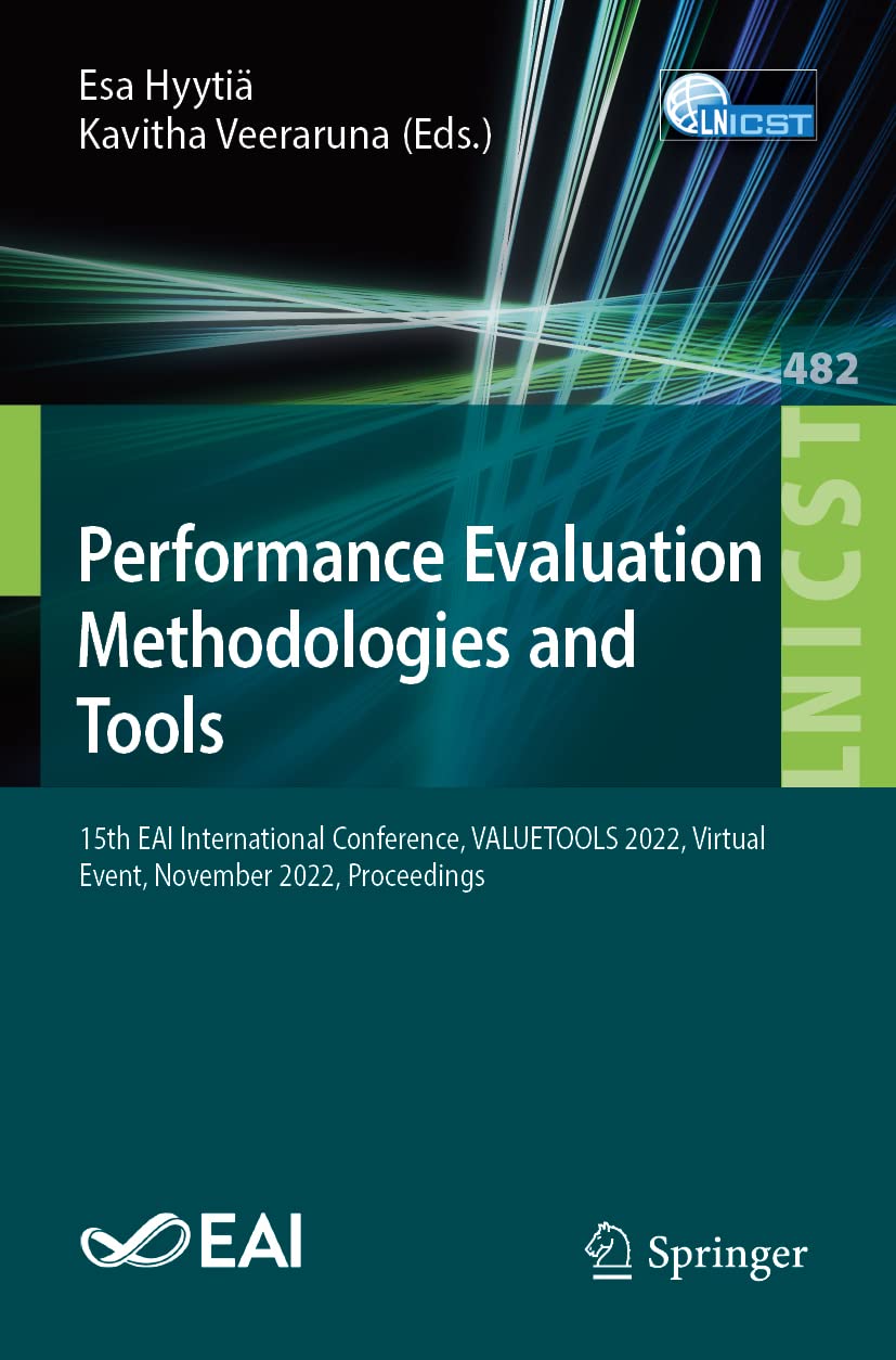 Performance Evaluation Methodologies and Tools: 15th EAI International Conference, VALUETOOLS 2022, Virtual Event, November 2022, Proceedings