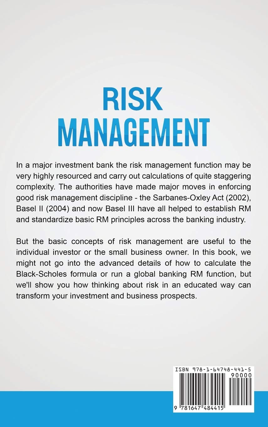 Risk Management: The Ultimate Guide to Financial Risk Management as Applied to Corporate Finance