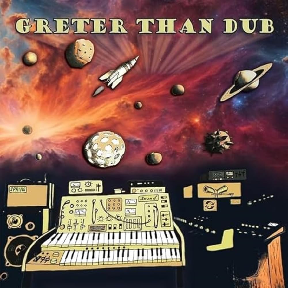Greter Than Dub