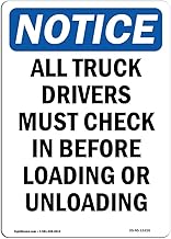 OSHA Notice Sign - Notice All Truck Drivers Must Check in | Rigid Plastic Sign | Protect Your Business, Work Site, Warehouse & Shop Area | Made in The USA
