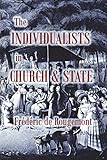  The Individualists in Church & State (English Edition)