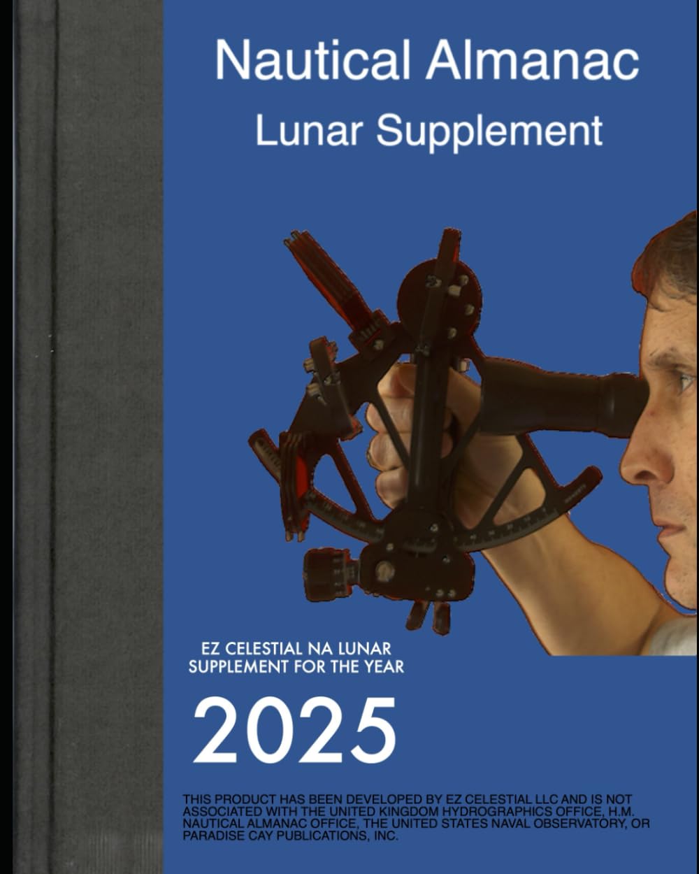 2025 EZ Celestial Nautical Almanac Lunar Supplement