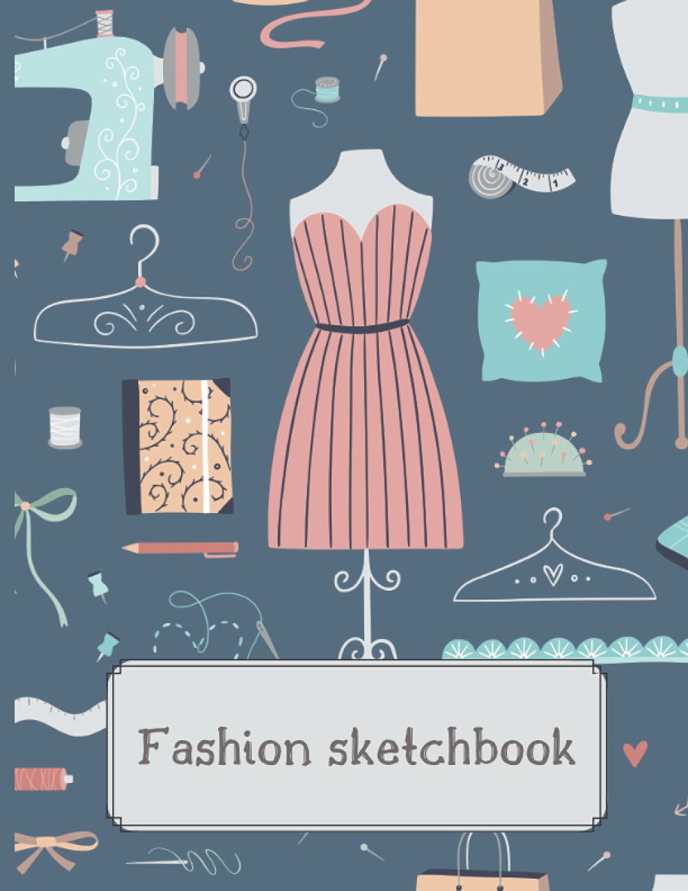Fashion Sketchbook: Sketchbook for Designing Clothes (Drawing Books, Fashion Books, Fashion Design Books, Fashion Sketchbooks)