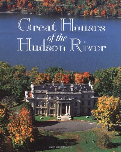 Great Houses of the Hudson River