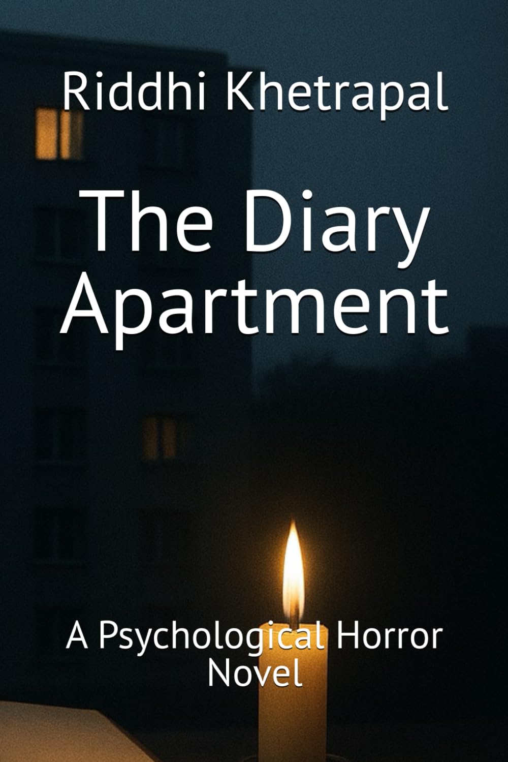 The Diary Apartment: A Psychological Horror Novel (The Diary Apartment Series)
