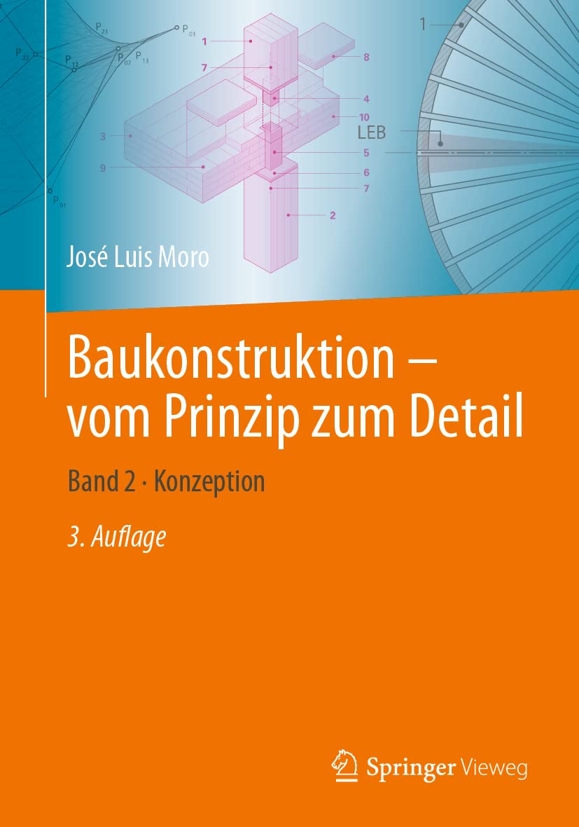 Baukonstruktion - vom Prinzip zum Detail: Band 2 · Konzeption