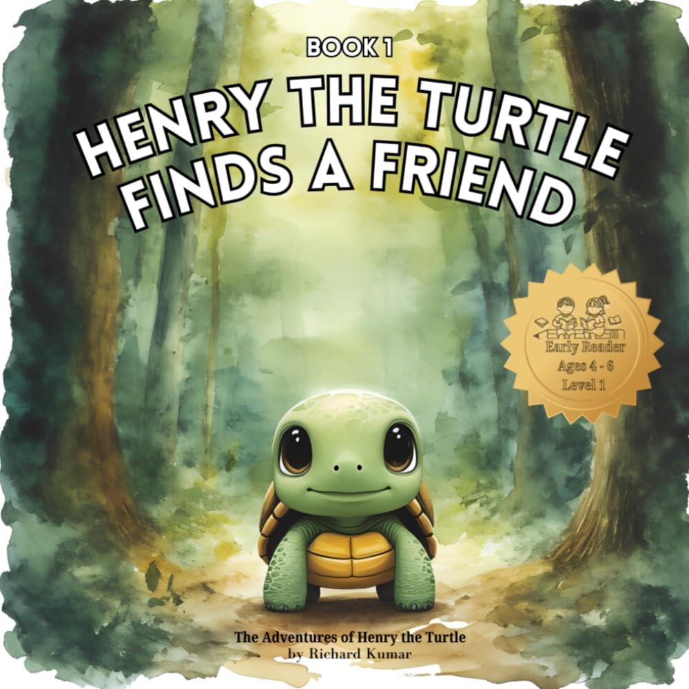 Henry the Turtle finds a Friend (The Adventures of Henry the Turtle)