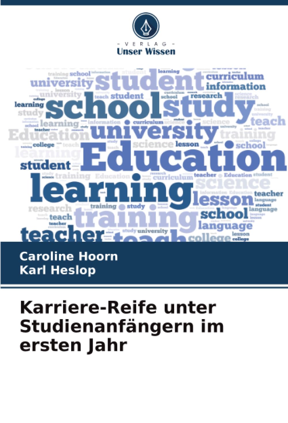 Karriere-Reife unter Studienanfängern im ersten Jahr