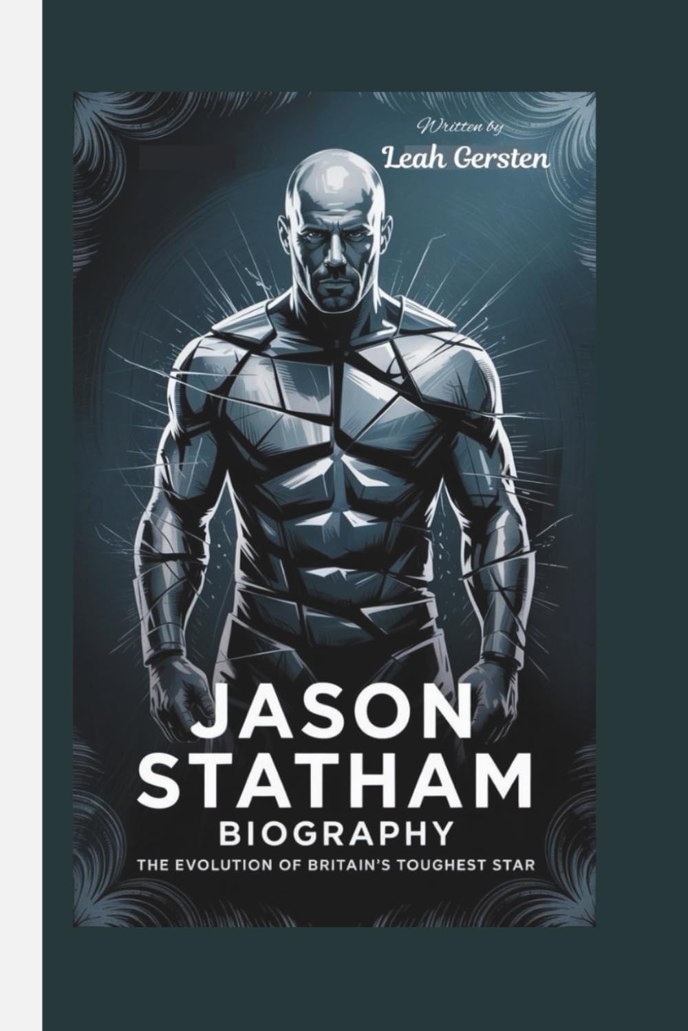 JASON STATHAM BIOGRAPHY: The Evolution of Britain’s Toughest Star