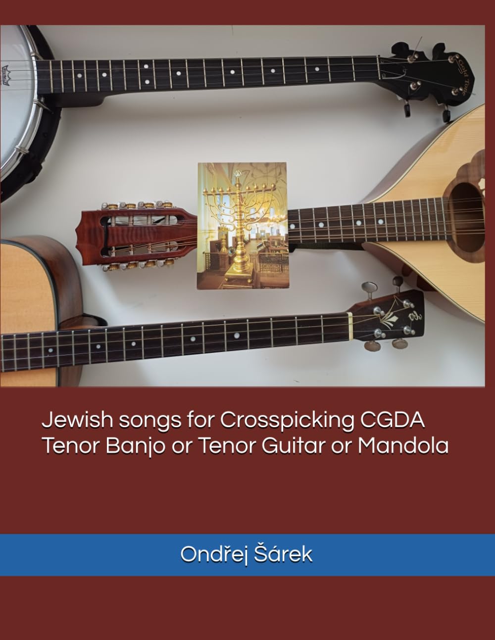 Jewish songs for Crosspicking CGDA Tenor Banjo or Tenor Guitar or Mandola