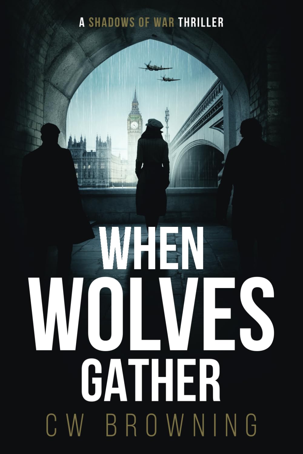 When Wolves Gather (Shadows of War)