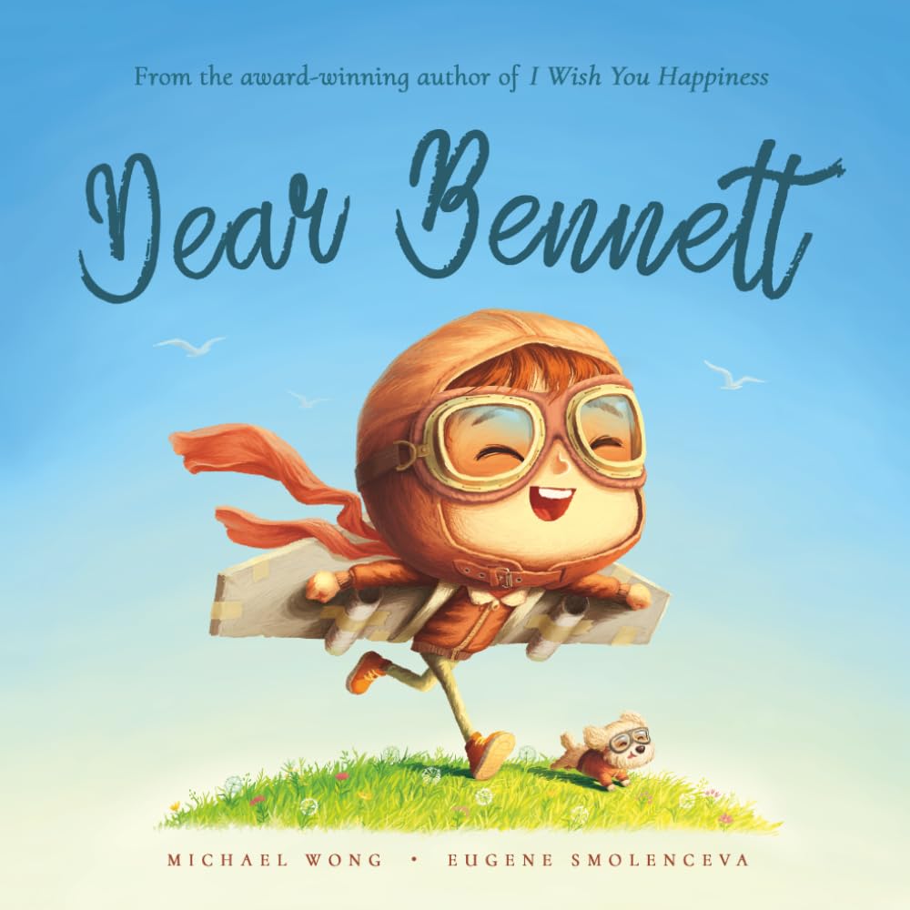 Dear Bennett: A personalized love letter reminding your Bennett that he is strong, brave, kind, and deeply loved, just as he is.