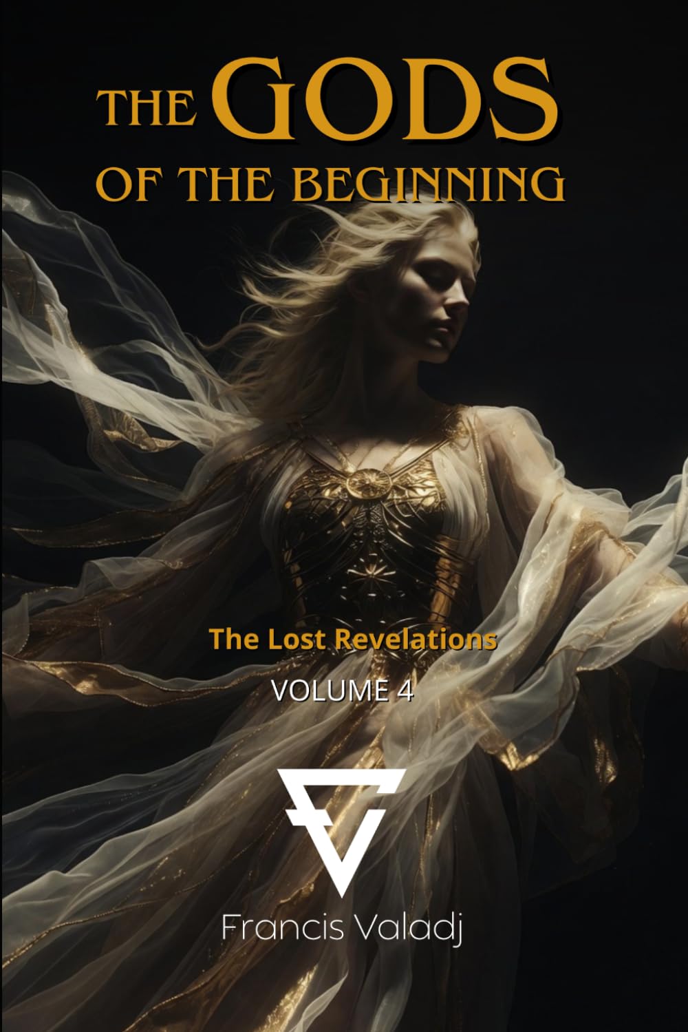 THE GODS OF THE BEGINNING: Volume 4