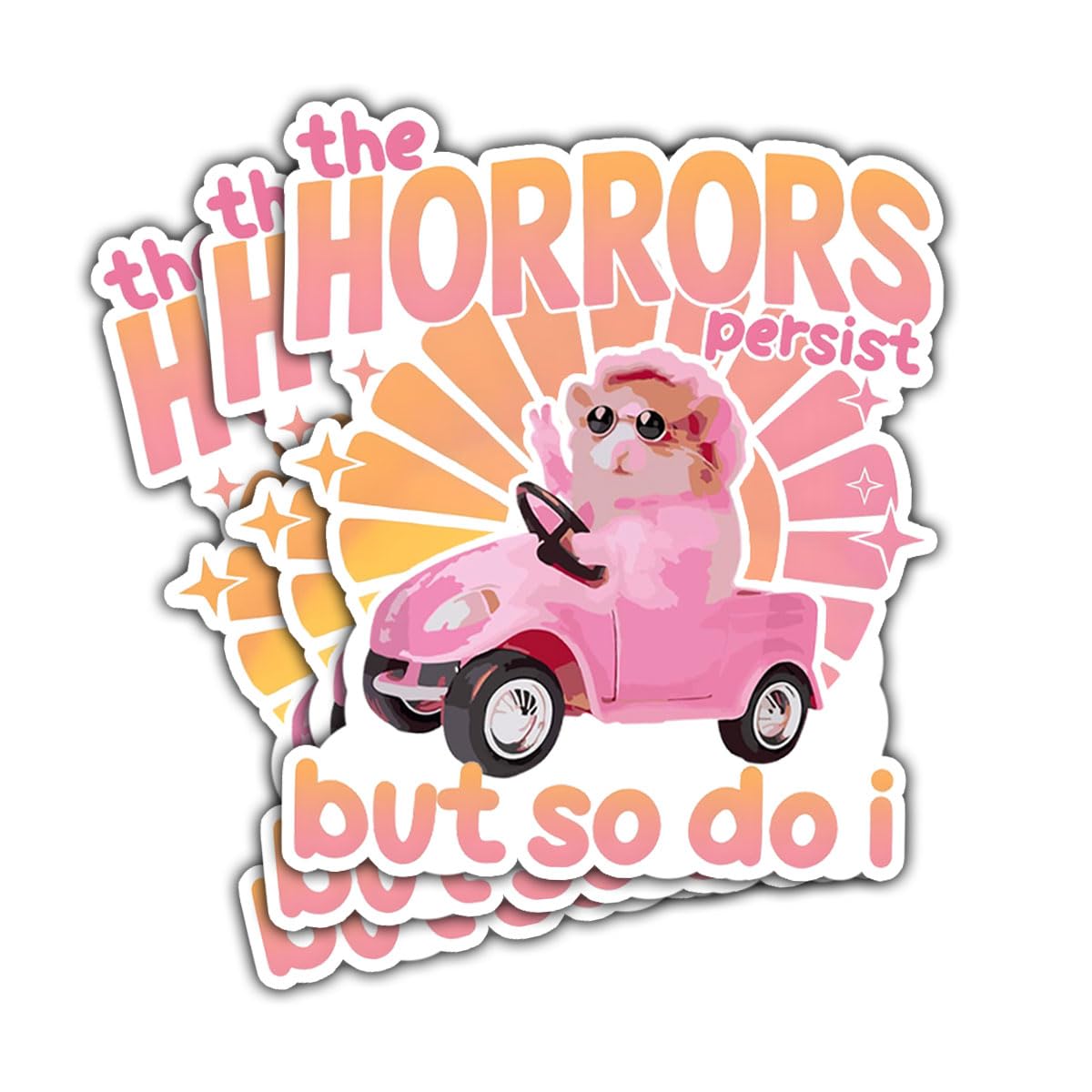 3 Pcs the Horrors Persist but So Do I Sticker, Funny Hamster Horror Stickers Mental Health, the Horrors Persist but So Do I Stickers for Laptop Water