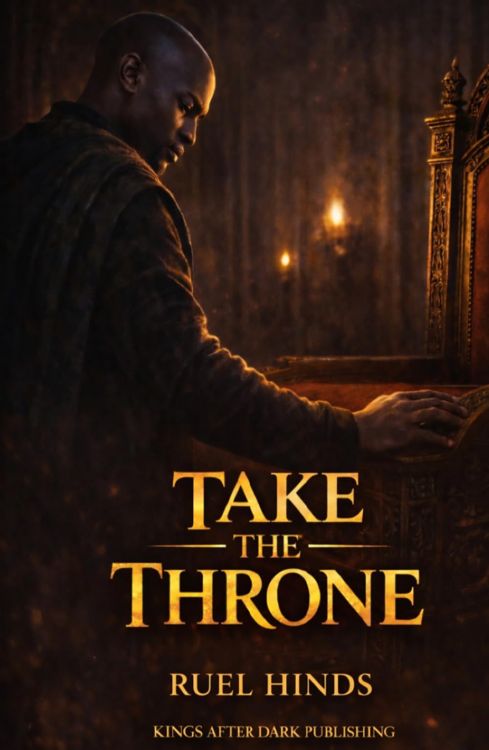 Take the Throne (Kings After Dark Growth & Legacy Series)